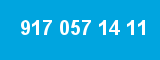 917 057 14 11